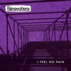 I Feel No Pain - EP