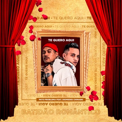 Te Quero Aquí (feat. Diomedes Chinaski) - Single