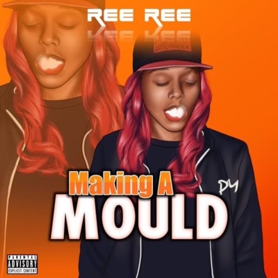 Making a Mould (feat. RED Kingsley) - Single