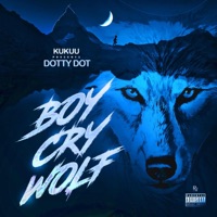 Boy Cry Wolf - Single - Dotty Dot