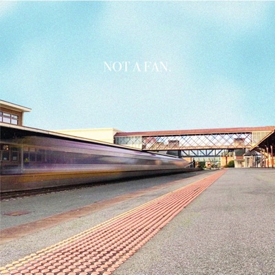 NOT a FAN (feat. UsThree) - Single