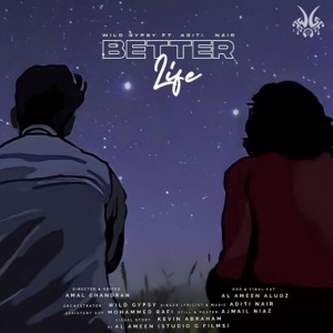 Better Life (feat. Aditi Nair) - Single