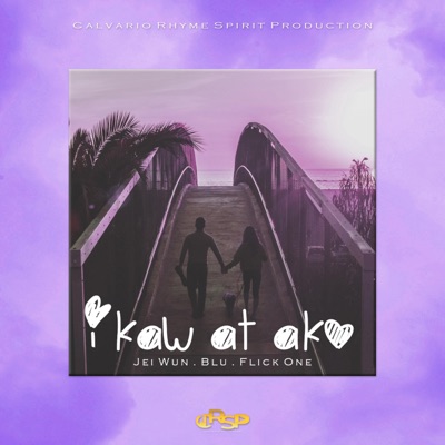 Ikaw At Ako (feat. Jei Wun & Blu) - Single