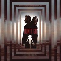 Don’t Go (Original Motion Picture Soundtrack) - Ferry Corsten & FERR