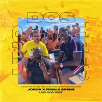 Uno Dos Tres - Single - Jorda, Frsh & Spens