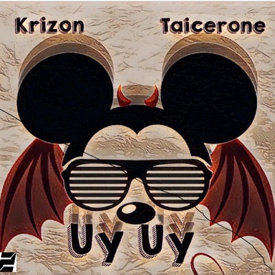 Uy Uy (feat. Krizon & Taicerone) - Single