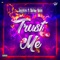 Trust Me (feat. Solow Rose) - Jayy Lav lyrics