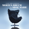 Every Time (You Look At Me) - Morten Breum
