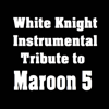 Won't Go Home Without You - White Knight Instrumental