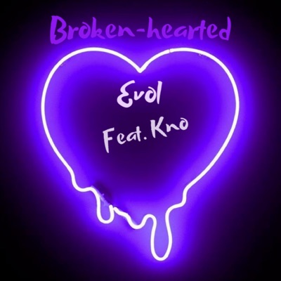 Broken-Hearted (feat. Kno) - Single