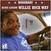 Willie Buck Way - Willie Buck