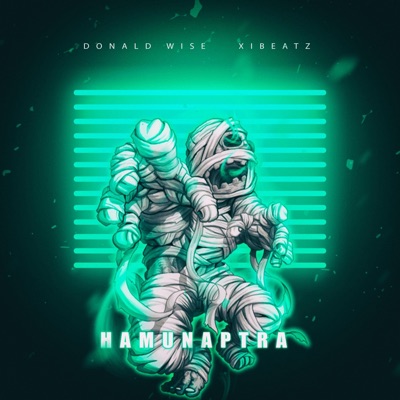 Hamunaptra (feat. Xibeatz) - Single