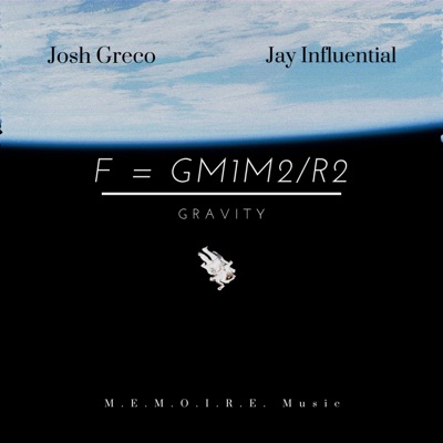 Gravity (feat. Jay Influential) - Single