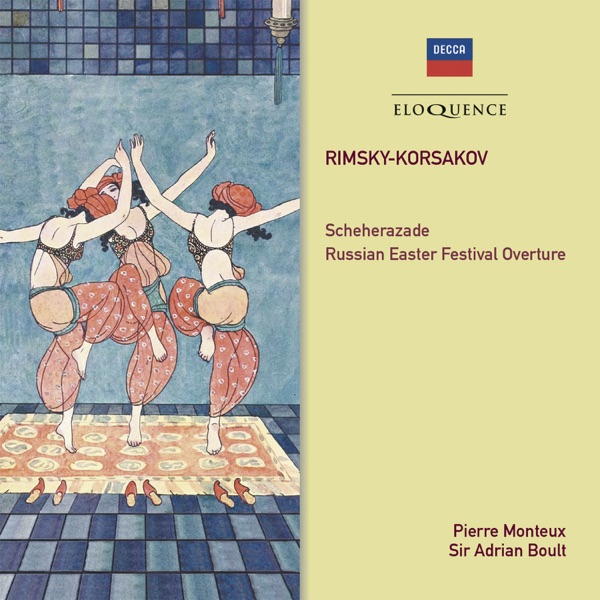 Rimsky-Korsakov: Scheherazade & Russian Easter Festival Overture