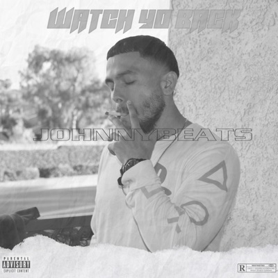 Watch Yo Back - Single