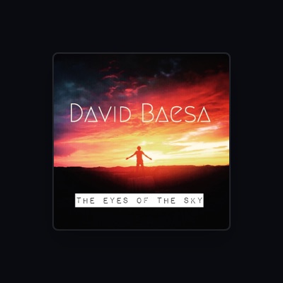 Listen to David Baesa, watch music videos, read bio, see tour dates & more!