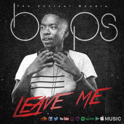 Leave Me - Single