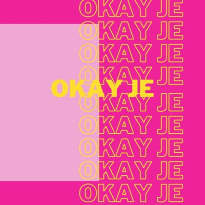 Okay Je (feat. Khalil) - Single