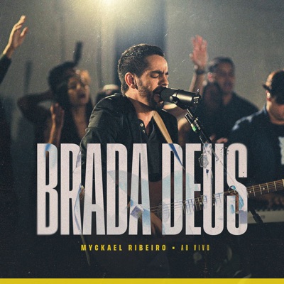 Brada Deus (Ao Vivo) - EP