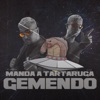 Manda a Tartaruga Gemendo - Single