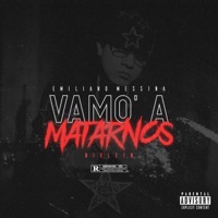 Vamo a Matarnos - Single - Emiliano Messina & Nikle1n