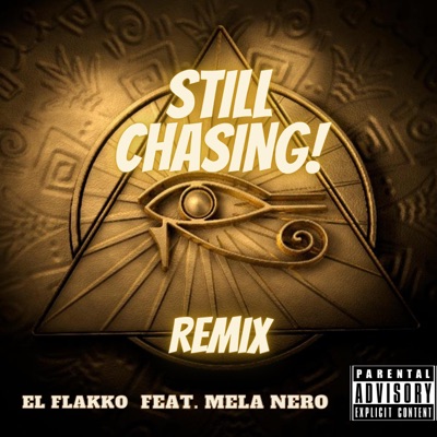 Still Chasing (feat. MELA NERO) - Single