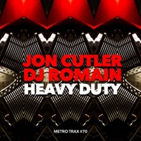 Heavy Duty - Single - Jon Cutler & DJ Romain