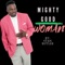 Mighty Good Woman - Stan Butler lyrics