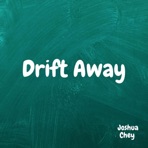 Drift Away - Single