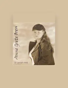 Anne Grete Øren을(를) 듣고, 뮤직 비디오를 보고, 약력을 읽고, 투어 일정 등을 확인하세요!