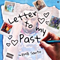 Letter to My Past - FMB Santo