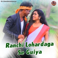 Ranchi Lohardaga Se Guiya - Single - Birbal Nayak