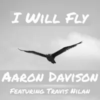 I Will Fly — Aaron Davison