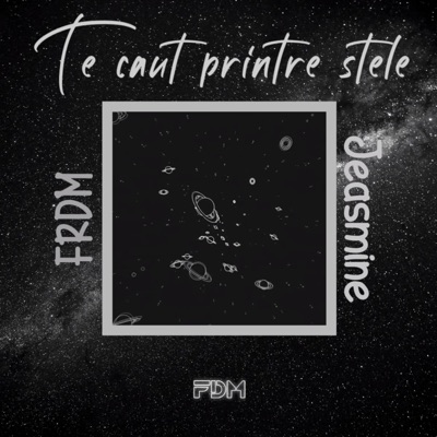 Te caut printre stele (feat. Jeasmine) - Single