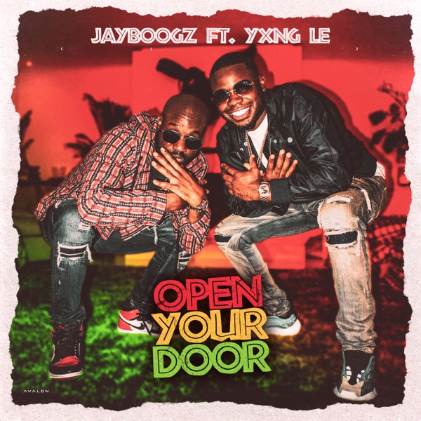 Open Your Door (feat. Yxng Le) - Single