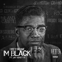 I'm Black (feat. Jay Beretta) - Single - Drey Skonie
