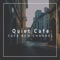 Quiet Cafe - Cafe BGM channel lyrics