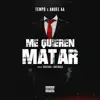 Stream & download Me Quieren Matar (feat. Anuel AA)