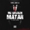 Me Quieren Matar (feat. Anuel AA) - Tempo lyrics