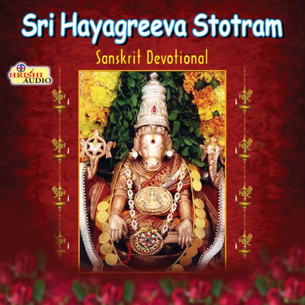Sri Hayagreeva Stotram