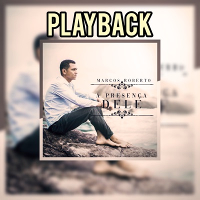 A Presença Dele (Playback) - Single