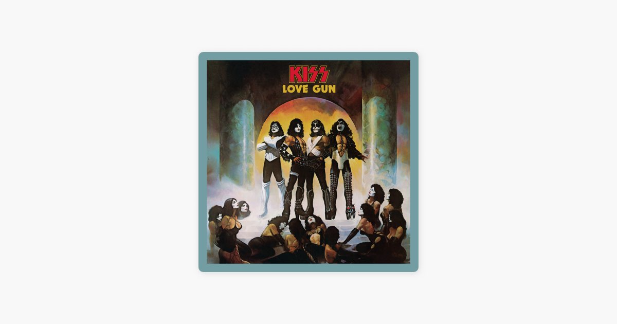 Love Gun (Deluxe Edition) - Album by Kiss - Apple Music