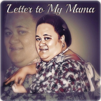 Letter to My Mama - Single
