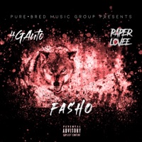 Fasho (feat. Paper Lovee) - Single - 4gauto