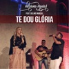 Te Dou Glória (feat. Delino Marçal) - Single