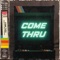 Come Thru (feat. Khel Pangilinan) - Young JV lyrics