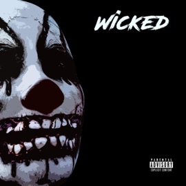 Wicked (feat. Stoneburgh) Trace Prince