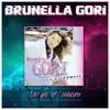 Brunella Gori - 'O tubbettone