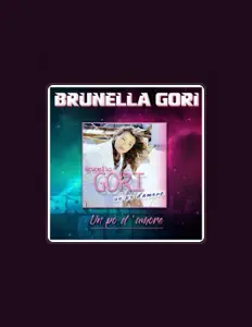 Brunella Goriを聴いたり、ミュージックビデオを鑑賞したり、経歴やツアー日程などを確認したりしましょう！