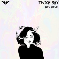 Twice Shy - Single - KevRevv